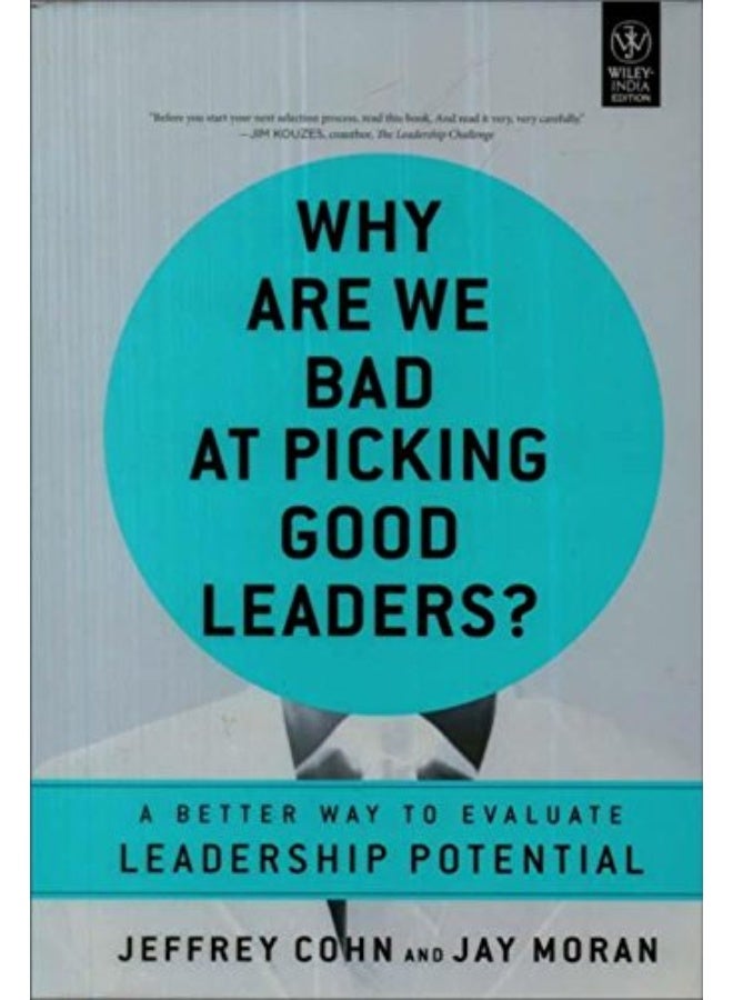 Wiley Management: Why Are We Bad At Picking Good Leaders? 