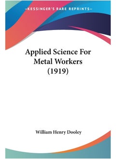 Applied Science For Metal Workers (1919)