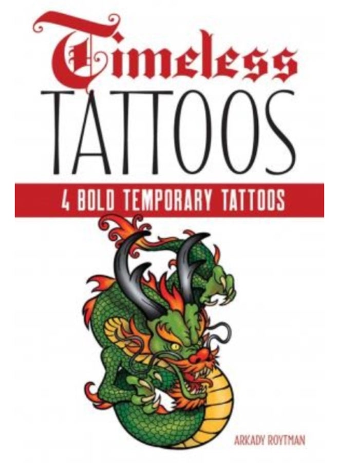 Timeless Tattoos : 4 Bold Temporary Tattoos
