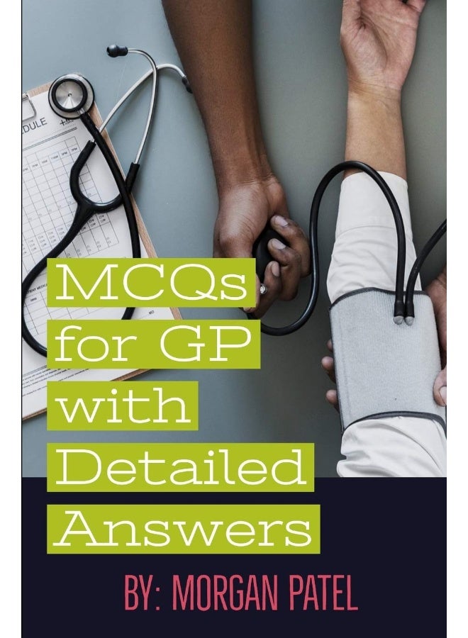 Independently Published MCQs for GP with Detailed Answers: Multiple Choice Questions and Answers in Internal Medicine and Surgery - Image 1