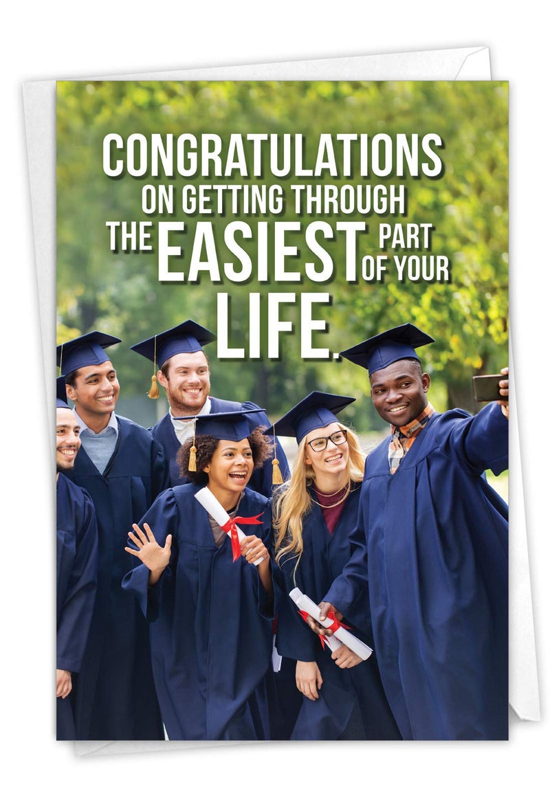 NobleWorks - 1 Funny Graduation Greeting Card - Congrats for Graduate, Notecard Stationery for School, College - Easiest Part of Life C6763GDG - Image 1