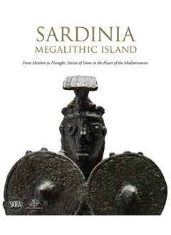 Sardinia: Megalithic Island: From Menhirs to Nuraghi: Stories of Stone in the Heart of the Mediterranean  - Image 2