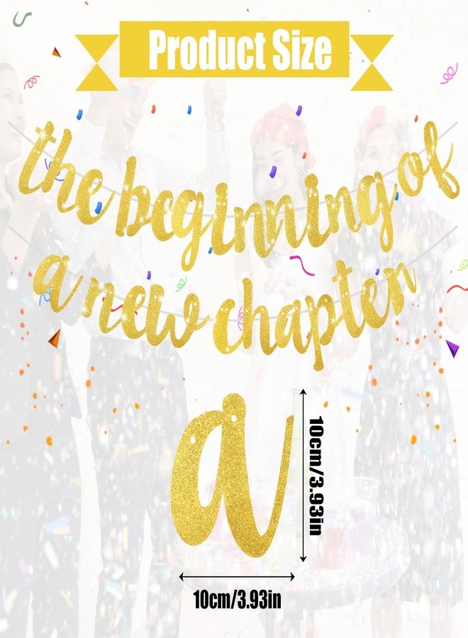 DOPENSPI The Beginning of A New Chapter Banner, Glitter Farewell Going Away Divorce Retirement House Warming News Job Party Decorations Banner Decoration Waiting to Exhale Party Decorations(Gold) - Image 2