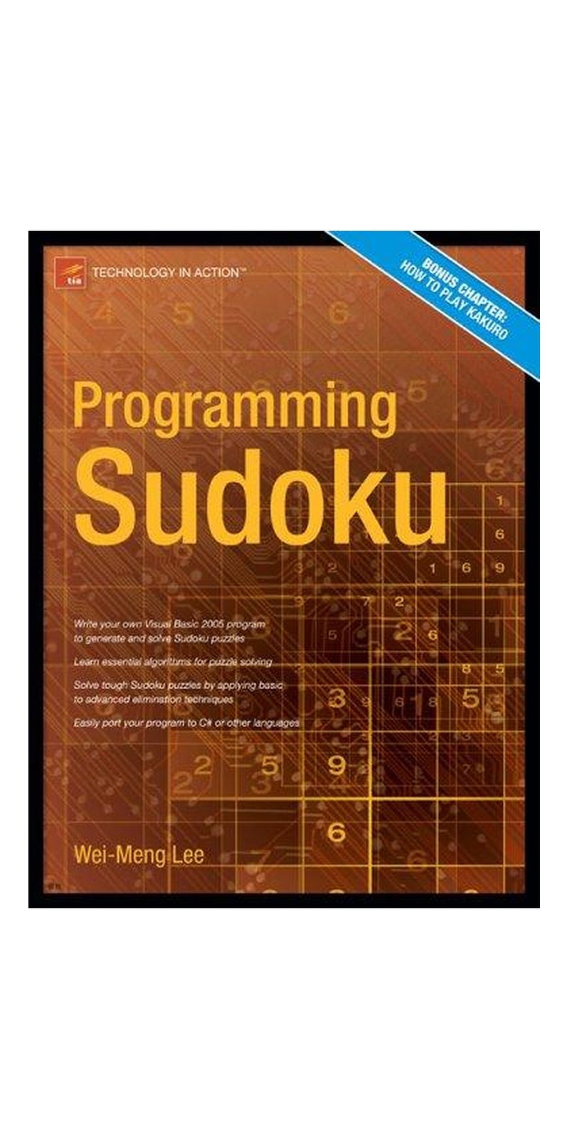 Programming Sudoku (Technology in Action) | Authored by Wei-Meng Lee | Paperback | Published by Apress