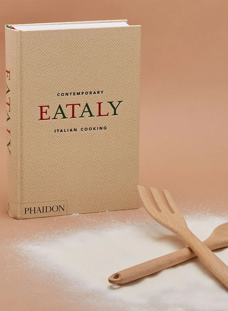 Phaidon Eataly: Contemporary Italian Cooking