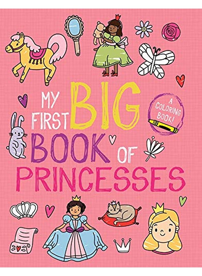 My First Big Book Of Princesses