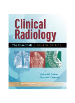 Lippincott Williams and Wilkins Clinical Radiology The Essentials 4e 