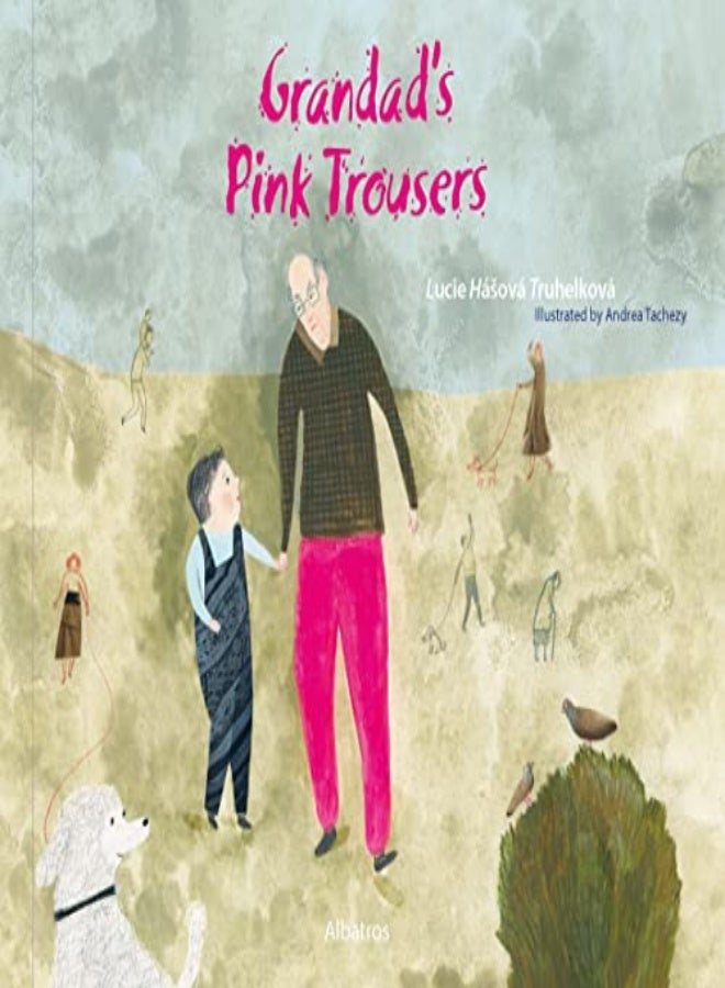 Grandad's Pink Trousers 