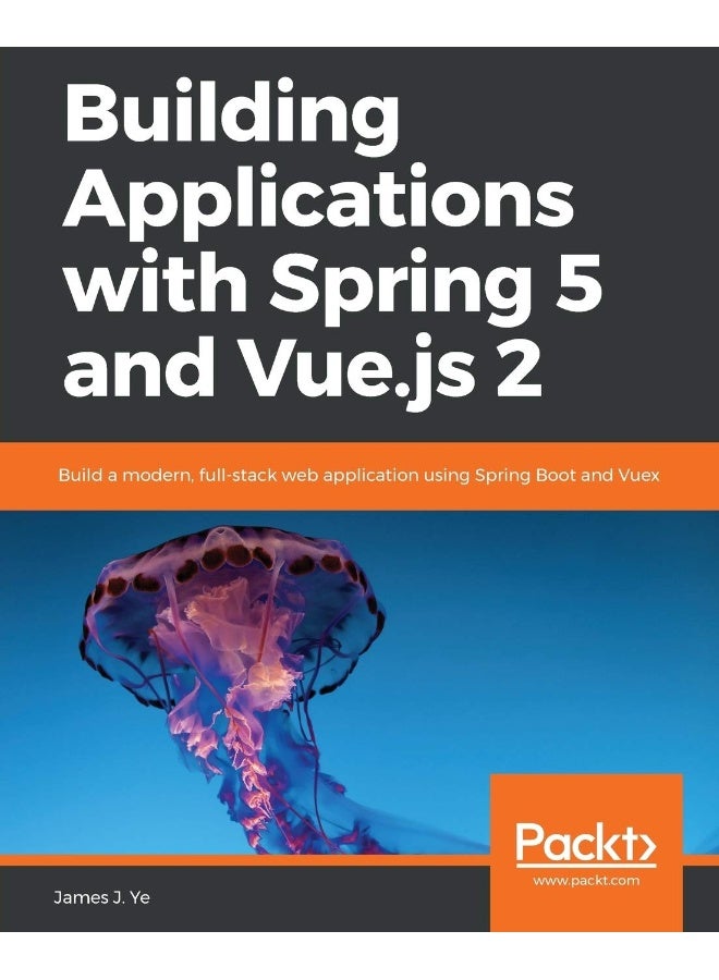 Building Applications with Spring 5 and Vue.js 2