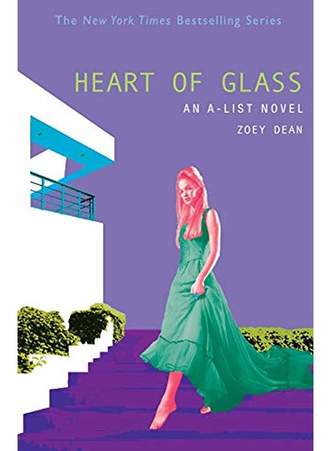 Heart of Glass: A-List Novel no.8