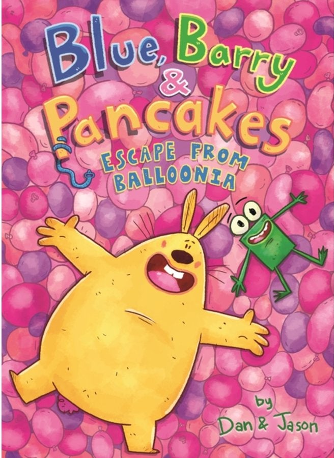 Blue Barry Pancakes Escape from Balloonia 2 - Hardback