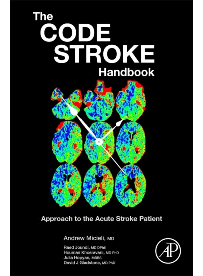 The Code Stroke Handbook : Approach to the Acute Stroke Patient