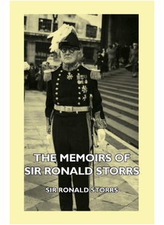 The Memoirs Of Sir Ronald Storrs 