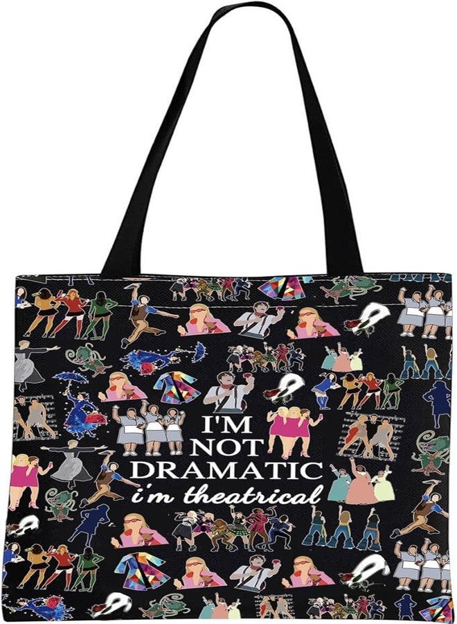 GJTIM Musical Gift Makeup Bag Theatre Bag I'm Not Dramatic I'm Theatrical Musical Theatre Gift Zipper Pouch (I'm Theatrical ToteBLK) - Image 1