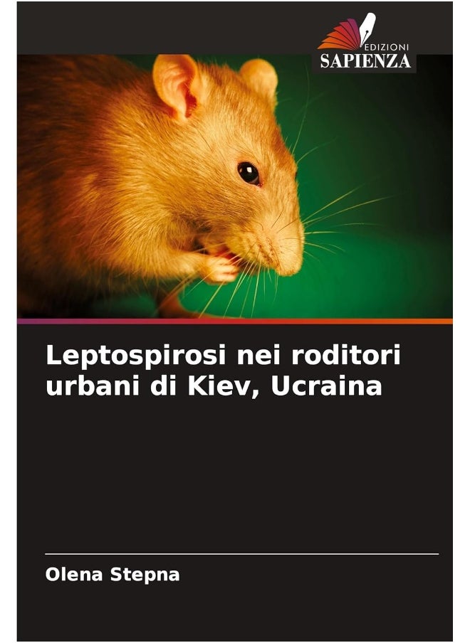 Leptospirosi nei roditori urbani di Kiev, Ucraina 