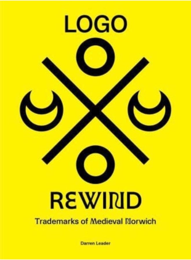 Logo Rewind Trademarks of Medieval Norwich - Paperback