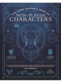 The Game Master's Book of Non-Player Characters: 500+ unique villains, heroes, helpers, sages, shopkeepers, bartenders and more for 5th edition RPG adventures  - Image 1