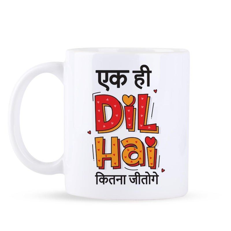 Oye Happy - Ek Hi Dil Hai Mug in Hindi - Funny & Romantic Gift - Cute Anniversary Gift for Husband/Wife- Best Birthday Gift - Coffee/Tea Mug for Boyfriend, Girlfriend, Him, Her - Image 1
