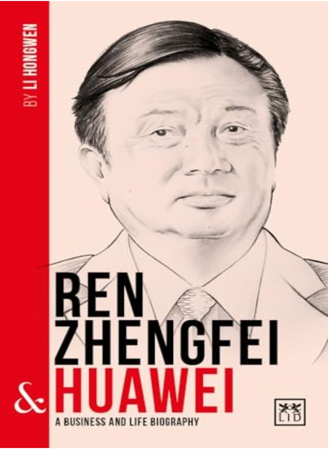 Ren Zhengfei & Huawei 