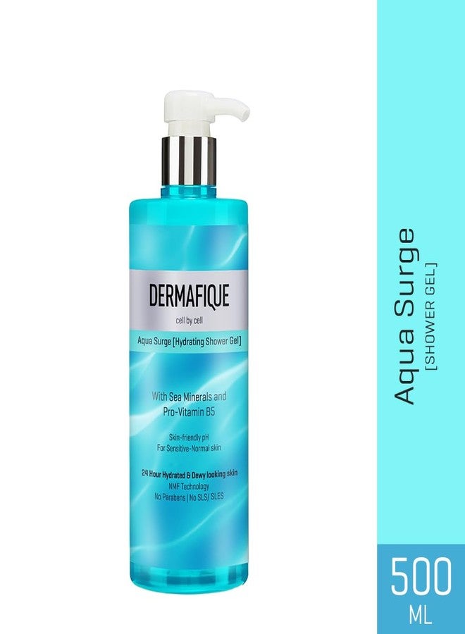 Dermafique Aqua Surge Shower Gel 500ml | 24 hr hydration, No Paraben/SLS, Pro Vitamin B5 & NMF | Sensitive, Dry, Oily, Normal Skin | Clinically & Dermat Tested on Indian skin | Body Wash for Women & Men - Image 3