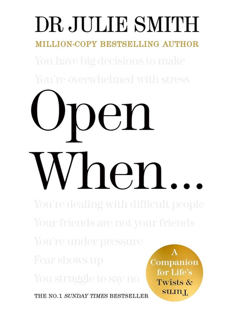 افتح عندما... رفيق تقلبات الحياة - د.جولي سميث