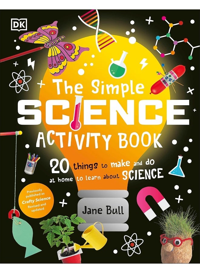The Simple Science Activity Book : 20 Things to Make and Do at Home to Learn About Science - Image 1