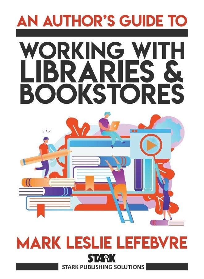 An Author's Guide to Working with Libraries and Bookstores (3)  - Image 1