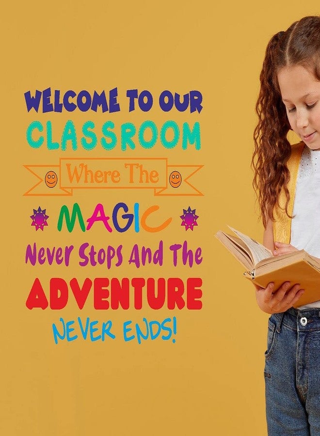 CVANU Welcome to Our Classroom Advanture Never Ends Beautiful, Colorful, Creative, Fun Quotes Wall Decal for Kids Classroom and Bedroom Decoration Sticker (90CM X 90CM) PVC Vinly - Image 5