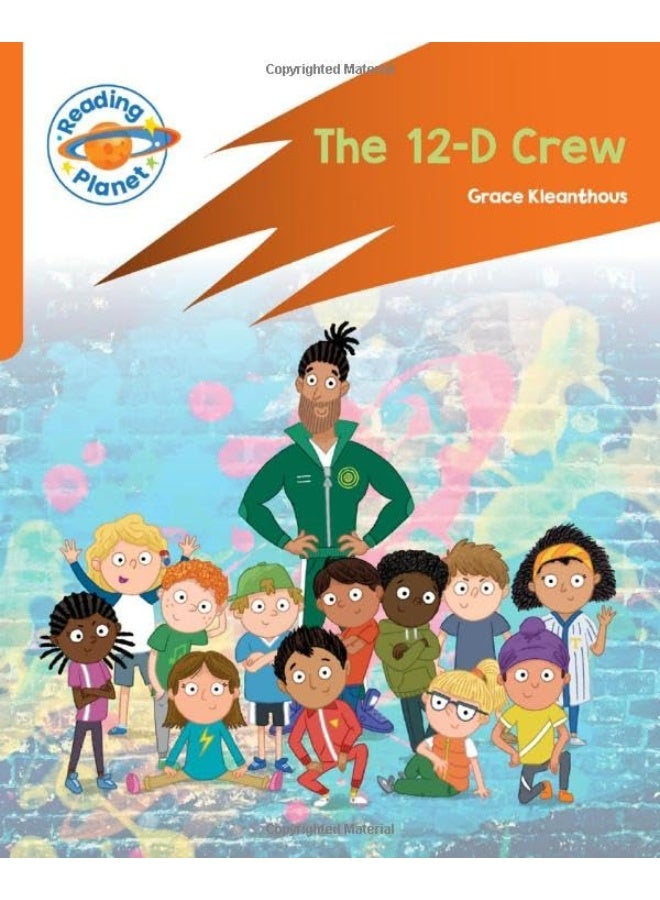 Reading Planet: Rocket Phonics - Target Practice - The 12-D Crew - Orange - Image 1