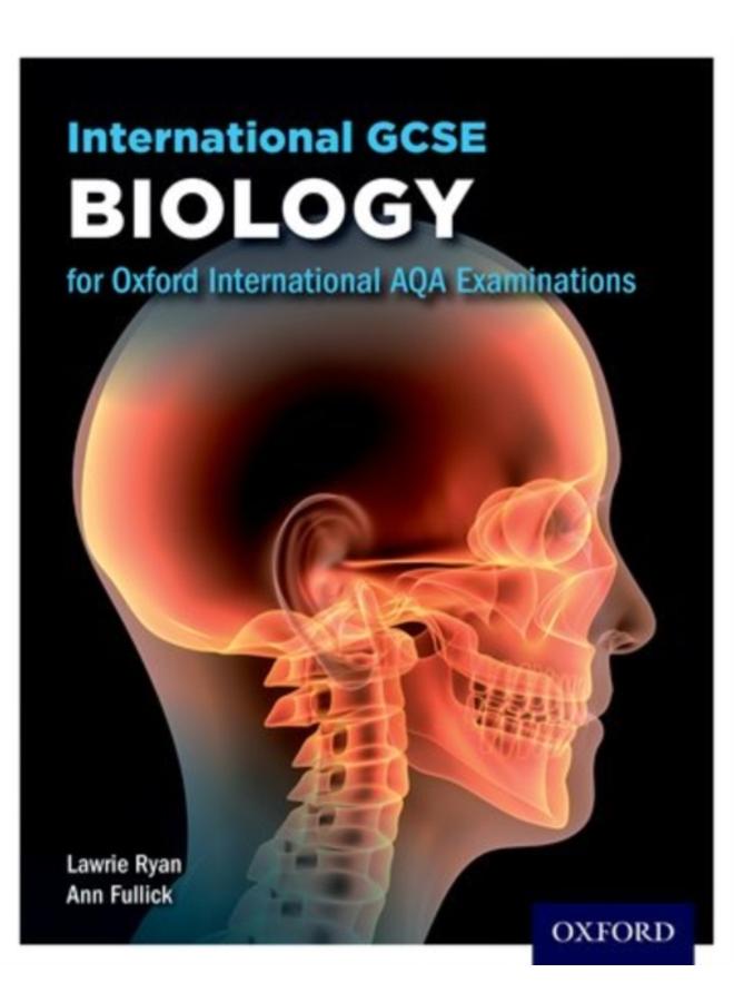 Oxford International AQA Examinations: International GCSE Biology 