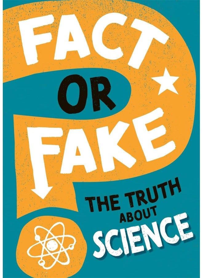 Fact or Fake?: The Truth About Science