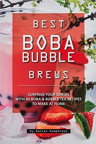 Best Boba Bubble Brews Surprise Your Senses With 40 Boba Bubble Tea Recipes To Make At Home