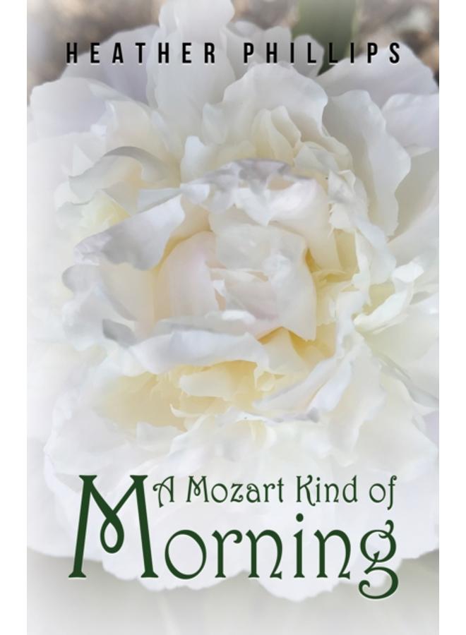 A Mozart Kind of Morning