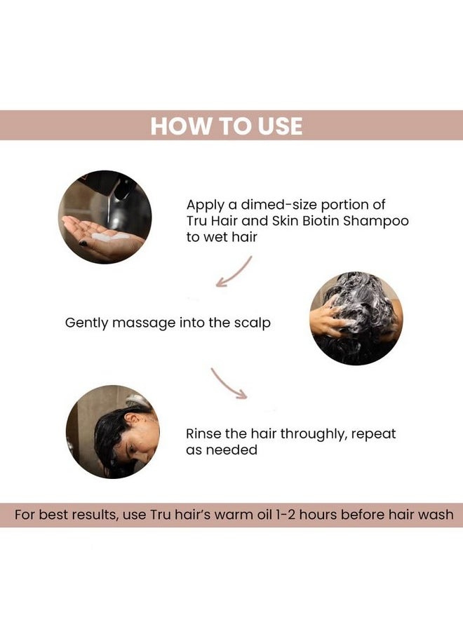 TRU HAIR Biotin Shampoo With Almond Oil, Vitamin E & Aloevera Gel For Healthy, Thick, Soft & Lustrous Hair | Contains 0% Parabens, Silicones & Llps | True Hair Shampoo-200 Ml  - Image 5