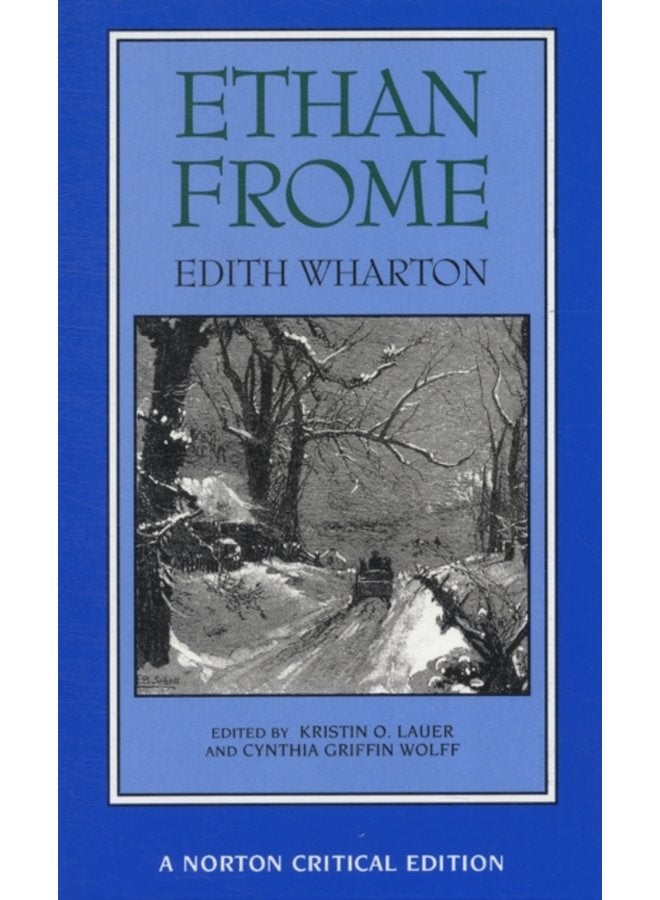 Ethan Frome A Norton Critical Edition 0 - Paperback