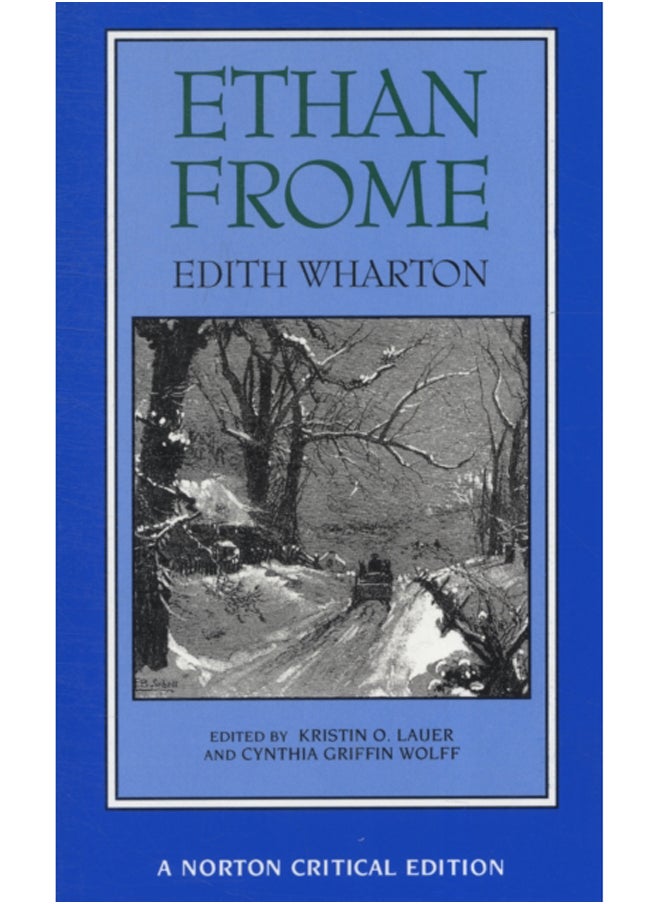 Ethan Frome : A Norton Critical Edition : 0 