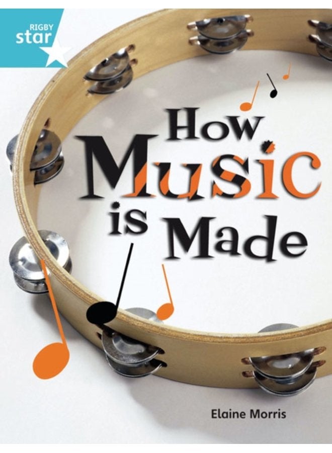 Rigby Star Guided Quest Turquoise How Music Is Made Pupil Book - Paperback