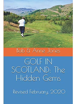 Golf In Scotland The Hidden Gems Scotlands Hidden Gems Golf Courses And Pubs Revised