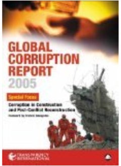 Global Corruption Report 2005: Special Focus: Corruption in Construction and Post-Conflict Reconstruction  - Image 2