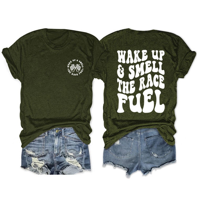 Double-Sided Print Round Neck Tee Wake Up Smell Race Fuel Summer Army green front chest (white color picture)