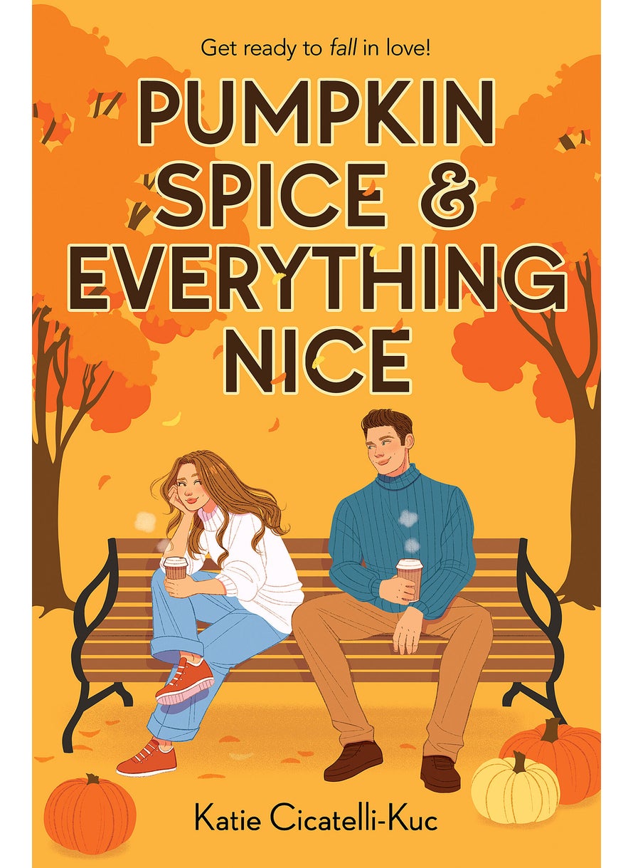 Pumpkin Spice & Everything Nice