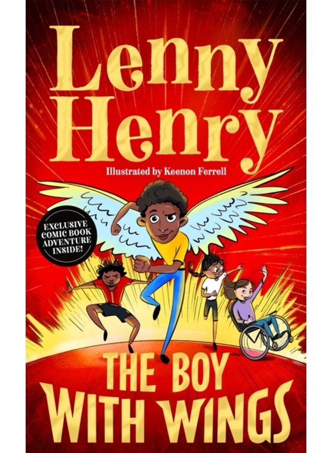 The Boy With Wings The laugh out loud extraordinary adventure from Lenny Henry - Paperback