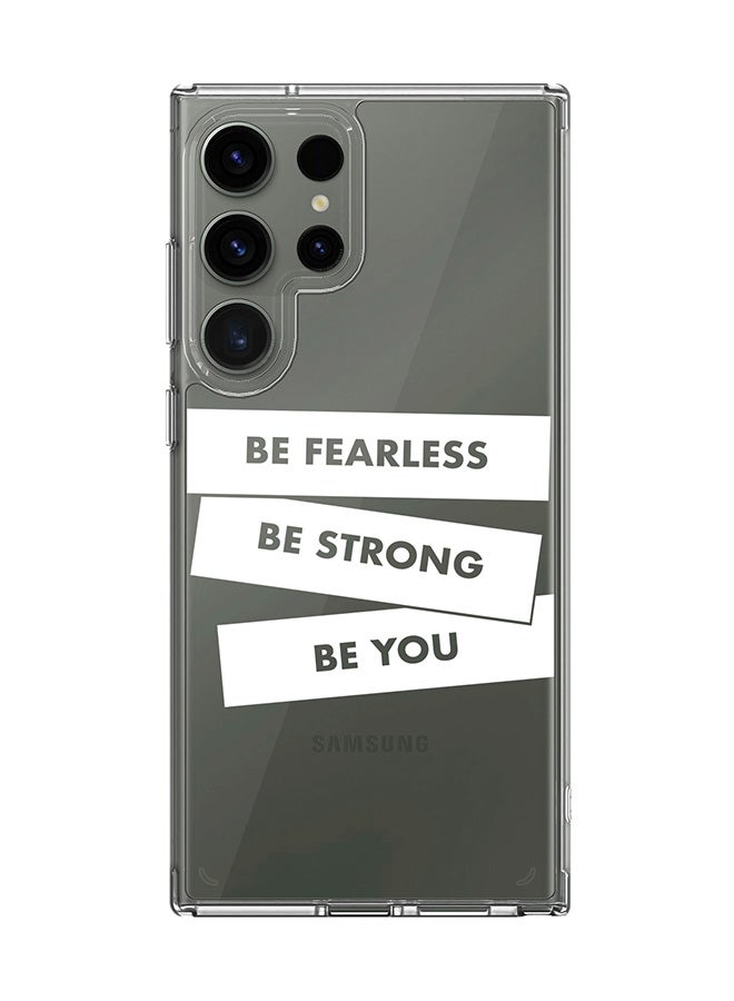 Stylizedd Classic Clear Case for Samsung Galaxy S25 Ultra , Hybrid Soft Case Flexible Edges Anti Drop TPU PC Gel Thin Transparent Cover - Fearless, Strong, You - Image 1