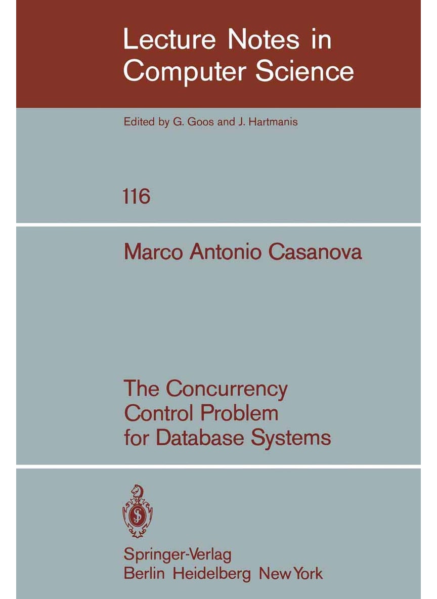 The Concurrency Control Problem for Database Systems 