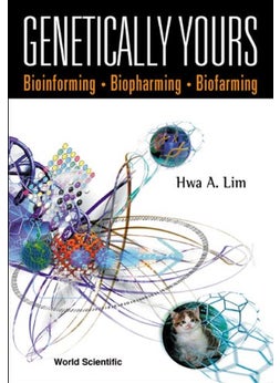Genetically Yours Bioinforming Biopharming And Biofarming