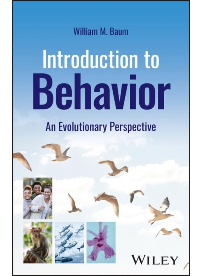 Introduction to Behavior : An Evolutionary Perspective