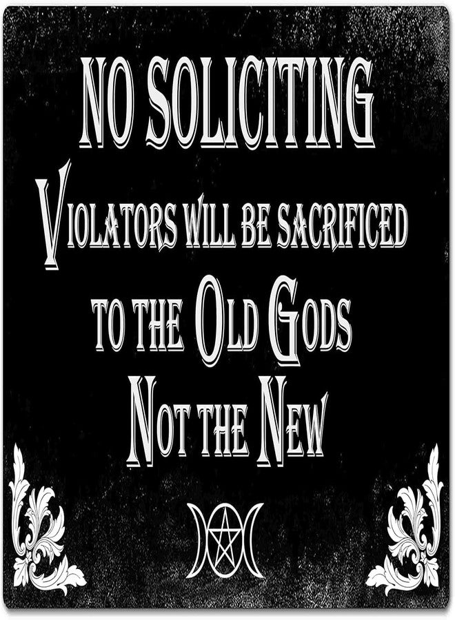 Bestylez Gothic No Soliciting Sign - "Violators Will Be Sacrificed To The Old Gods" Door Sign, 12x8 Inches, Perfect for Gothic and Occult Decor (940) - Image 1