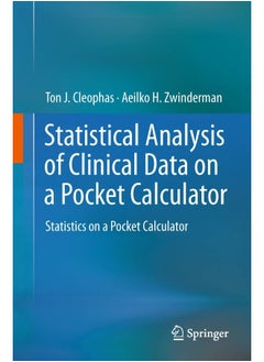 Statistical Analysis of Clinical Data on a Pocket Calculator: Statistics on a Pocket Calculator 