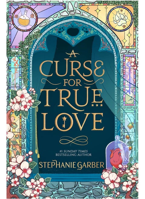 A Curse For True Love: the thrilling final book in the Once Upon a Broken Heart series