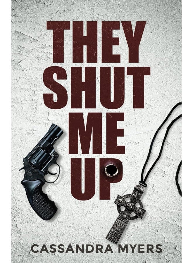 Winding Road Publishing LLC They Shut Me Up - Image 1